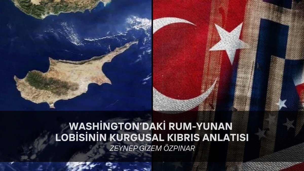 turkdevrimdergi's tweet photo. Washington’daki Rum-Yunan Lobisinin Kurgusal Kıbrıs Anlatısı

Yazar: Zeynep Gizem Özpınar (@zgizemozpinar)

Kıbrıs meselesinin uluslararası siyasetteki yansımalarını ele alan yeni yazımızda, Washington’daki Rum-Yunan lobisinin Kıbrıs’a ilişkin söylemleri ve bu söylemlerin tarihsel anlatıyla ilişkisi inceleniyor.

Kıbrıs meselesi ABD’de nasıl temsil ediliyor? Lobi faaliyetleri, kamuoyu algısını ve uluslararası siyasetteki Kıbrıs anlatısını nasıl şekillendiriyor?

🔗 Yazının tamamı: https://t.co/1cmPx104zl