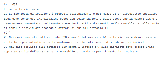 Pier_Ciri's tweet photo. @fuelmeupcc @MarianSem64 @NicolaPorro Negativo. L'art. 633 cpp prevede sentenza di condanna solo per lettera a) - b) e d). Io parlavo di lettera c) ove per l'accertamento provvede la Corte d'Appello competente, qualora consideri ammissibile la domanda di revisione. #garlasco https://t.co/FRcrqbLNXr