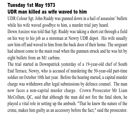 OnThisDayPIRA's tweet photo. #OnThisDay in 1972, the IRA murdered John Ruddy, 50, Catholic, married father of 12, of Dromalane, Newry, N. Ireland. UDR Army colour sergeant shot walking to work. Wife watching "he didn`t get time to wave goodbye. Thomas Anthony O`Hanlon, Chef, of South End Tce, Newry, in court https://t.co/kIyob4W71J