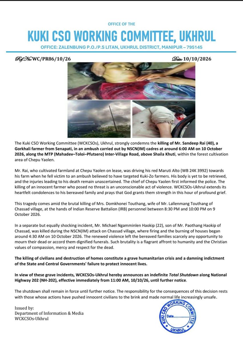 Sumkawn's tweet photo. The WCKCSOs, Ukhrul, announced a total shutdown along NH-202 over the killing of Mr Sandeep Ra along with 2  innocent Kuki civilians by NSCN-IM in the recent incident at Chassad on Oct 9. 
@ANI @PIBHomeAffairs @PTI_News @the_hindu @thewire_in @NENowNews @IndiaTodayNE @PTI_News https://t.co/8mibCgW65O