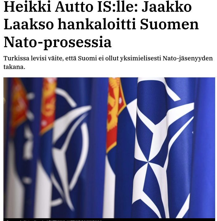 Kimmomi74's tweet photo. Olen suorastaan ”yllättynyt”, että vasemmistoliiton Jaakko Laakso yritti vaikeuttaa Suomen Nato-prosessia. 😂 
Todellinen yllätys olisi, jos vasemmistoliitto EI vastustaisi Suomen turvallisuuden vahvistamista. Kremlissä tuskin olisi voitu toivoa parempaa: Suomesta löytyy omasta takaa kokonaisen puolueen verran porukkaa jarruttamaan maan turvallisuuden vahvistamista.

Puolustusvaliokunnan puheenjohtaja Heikki Autto (kok.) kertoo Ilta-Sanomille kuulleensa Turkissa väitteen, ettei Suomi ollut yksimielisesti Nato-jäsenyytensä takana.

Autto tapasi turkkilaisia ja kiitti heitä siitä, että Turkki päästi Suomen Naton jäseneksi. Hänen yllätyksekseen Nato-prosessin aikainen ulkoministeri Mevlüt Çavuşoğlu kertoi, että eduskunnasta oli vedottu, ettei Suomen hakemusta hyväksyttäisi.

– Minulla nousi hiukset pystyyn, että miten on voitu tällä tavalla toimia, Autto sanoo.

Myöhemmin Autto yhdisti turkkilaisten ihmettelyn ex-kansanedustaja Jaakko Laakson (vas.) kirjaansa kirjoittamaan kuvaukseen. Laakso kertoo kirjassa keskustelleensa Çavuşoğlun kanssa 3. toukokuuta 2022, vähän ennen kuin Suomi jätti Nato-hakemuksensa.

Autto pitää Laakson toimintaa käsittämättömänä ja hämmentävänä.

– Ymmärrän, että kotimaassa voidaan ja pitääkin käydä keskustelua. Mutta kun yhteinen linja on valittu, Suomella voi olla vain yksi ulkopoliittinen linja, Autto sanoo IS:lle.

Laakso myöntää esittäneensä Çavuşoğlulle oman Nato-kriittisen kantansa. Hän kiistää kuitenkin vaikuttaneensa Turkin päätökseen.