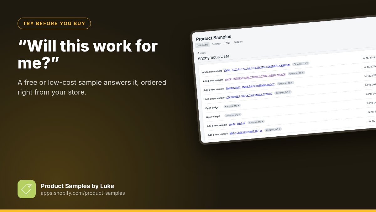 lucdkny's tweet photo. Some shoppers like your product but don't buy. Their question: "Will this work for me?"

A free or low-cost sample answers it. Product Samples by Luke lets customers order samples from your store.
7-day free trial: https://t.co/4hrrTshAgS #Shopify https://t.co/NqsTy6sB6W