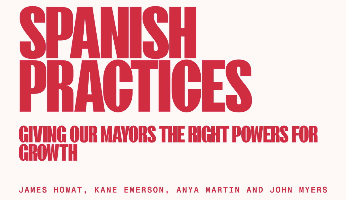 ThinkLabour's tweet photo. NEW REPORT: Spanish Practises 

How can we give mayors the powers they need to deliver growth?

Our new joint report with @BritishProgress sets out how mayors could unlock housing, infrastructure and regeneration by giving them greater control over planning, regulation and funding.

It's time to take devolution from funding to delivery.

Read the full report here- https://t.co/UeV69xBJKp