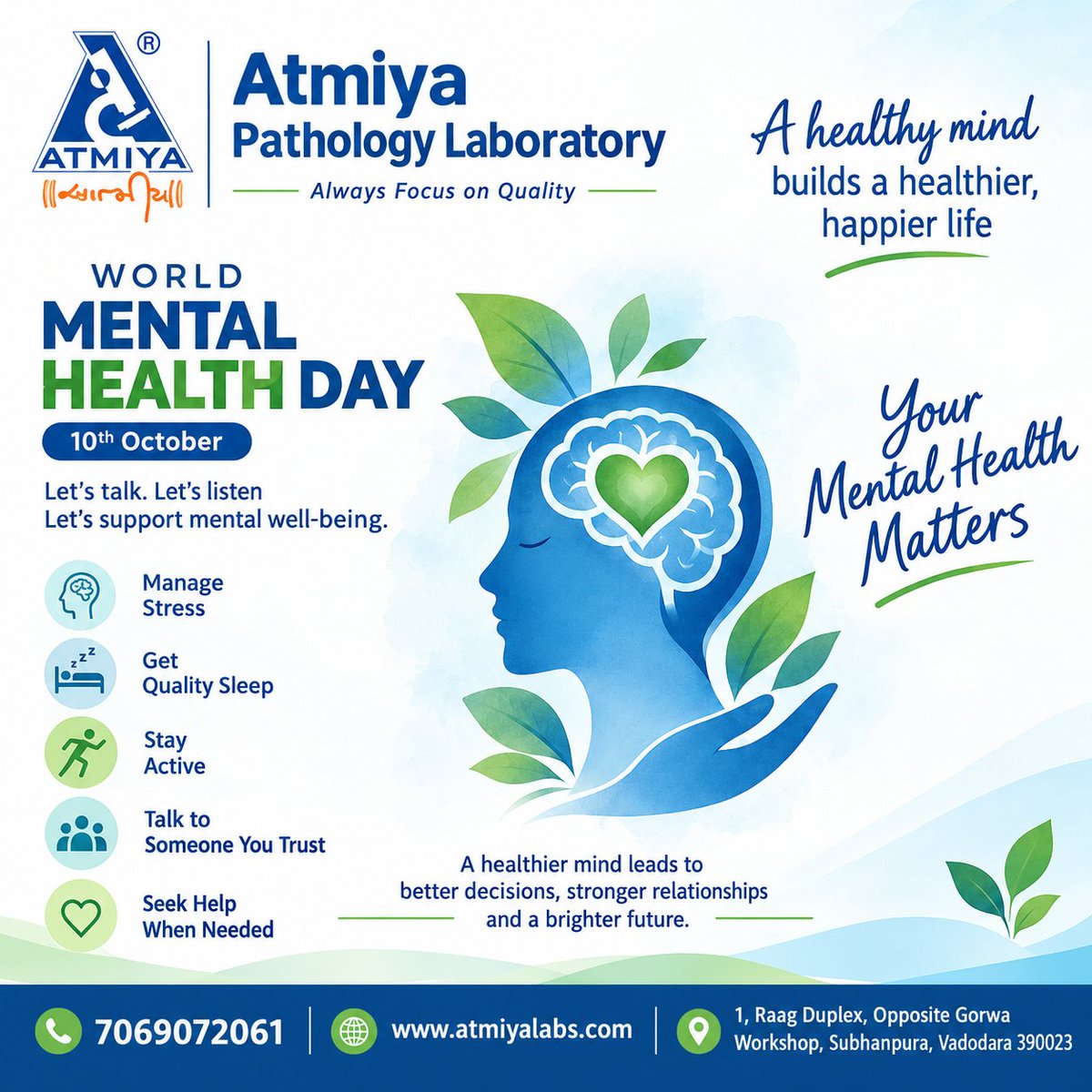 atmiyalab's tweet photo. 🧠 World Mental Health Day | 10th October
#WorldMentalHealthDay #MentalHealthMatters #MentalWellness #MentalHealthAwareness #HealthyMindHealthyLife #EndTheStigma #WellBeing #SelfCare #StressManagement #QualitySleep #StayActive #AtmiyaPathologyLaboratory #Vadodara https://t.co/hDvg1zDGWs