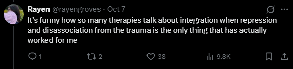 goblin_formula's tweet photo. i genuinely do consider this to be legitimately hazardous misinformation, even if it is coming from someone who is clearly in denial about their own trauma and tricked themselves into thinking that avoiding pain and processing it are the same thing. do not listen to this bullshit https://t.co/yEqn3MD4w8