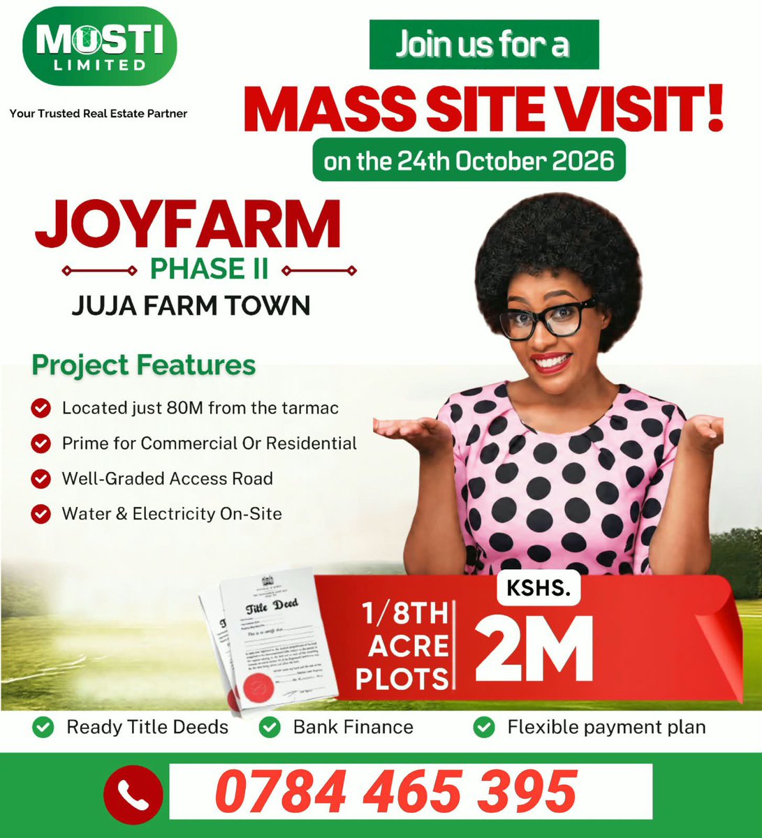 DominionPryop's tweet photo. ๐ฅ MASSIVE SITE VISIT ALERT! ๐ฅ
Your dream of owning land starts here! ๐ก
Join us for the JOYFARM PHASE 3 GRAND LAUNCH on Saturday, 24th October 2026, at 9:00 AM!
๐ Location: Juja Farm ๐ฐ Launch Offer: KSh 2M ONLY, down from KSh 2.5M! Save KSh 500,000! ๐ Exciting gifts for buyers! ๐ Free site visit ๐๏ธ Book your seat today!
Come see the land, explore the location, ask questions, and take a step closer to owning your own property. Don't just hear about it โ come and see it for yourself!
๐ฒ For more information Call/WhatsApp: 0784465395
MUSTI INVESTMENT LIMITED โ We Deliver What We Promise!
#MustiInvestmentLimited #JoyfarmPhase3 #JujaFarm #LandForSaleKenya #LandInvestmentKenya #KenyaTikTok #KenyaTrending #NairobiKenya #OwnLandToday #GrandLaunch #SiteVisit