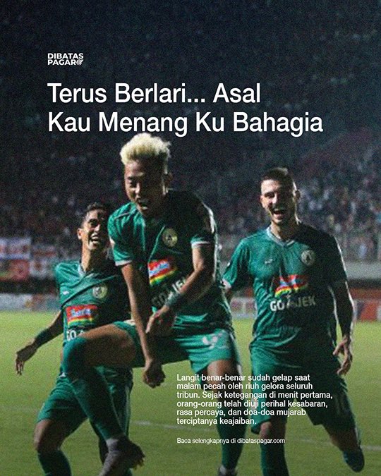 dibataspagar's tweet photo. Malam itu, harapan tumbuh tiba-tiba. “Terus berlari, tak kenal patah hati, asal kau menang ku bahagia” begitulah sorai bergema.

Oleh: Tonggos Darurat

Selengkapnya di web: 
https://t.co/P3JIT8sJlC 

#PreMatchSyndrome https://t.co/3orHp2IaD6