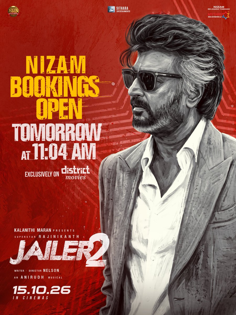 RajuKuntaFilms's tweet photo. The Wait Is Almost Over! 🔥❤️‍🔥

#Jailer2 Nizam Bookings Open Tomorrow at 11:04 AM, Exclusively on @District_SS 💥

Grand Release across Nizam on October 15th through @mythrirelease ✨ https://t.co/6EJqdgEnfp