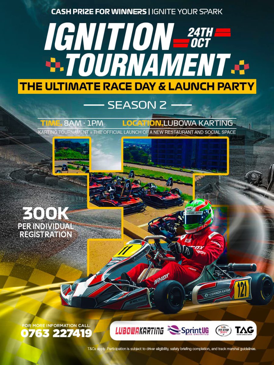 OpoyaFrancis's tweet photo. The IGNITION TOURNAMENT Sn2🏁🏎️ is here 💪🏾 Speed,competition &amp; pure vibes. Karting battles 💰 cash prizes for winners &amp; a Launch of brand new Restaurant &amp; Social Space 🍽️ 

📅 Saturday, 24th Oct 26
⏰ 8AM - 1PM
📍 Lubowa Karting
🎫 300k

📱 0763 227419 to Register 🎟️

#TagEvents https://t.co/QjnXLO8rHC