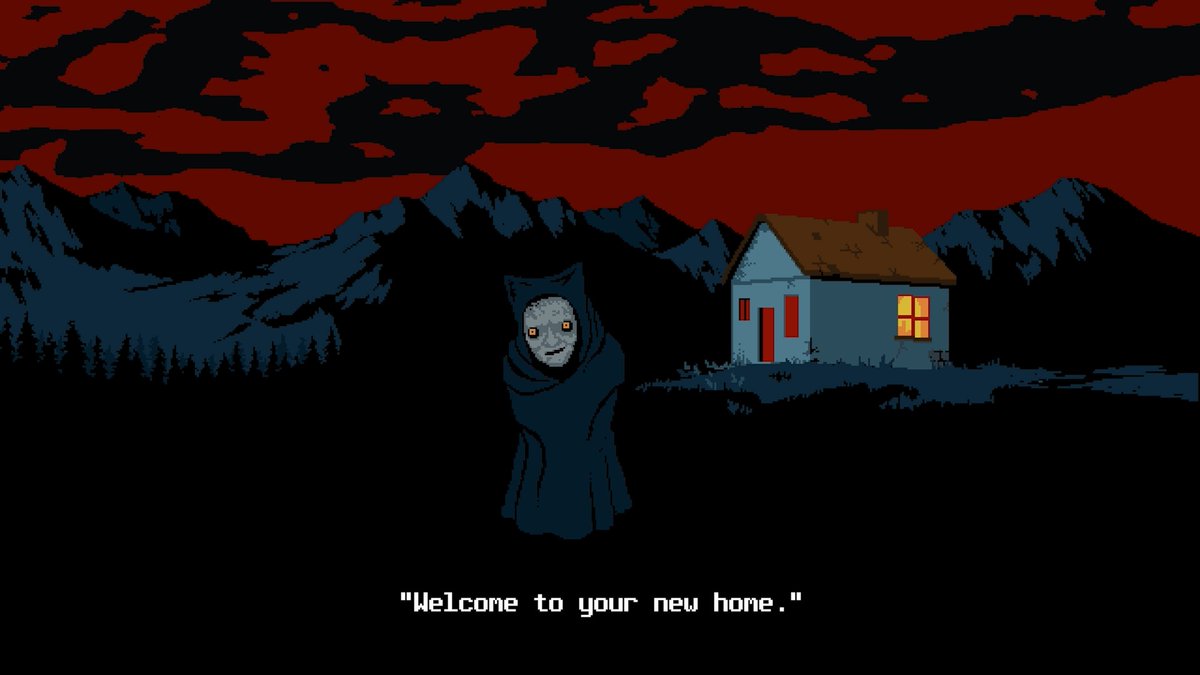 A pixel art scene showing a hooded figure with a pale face standing before a lit house against a red sky and dark mountains, with caption text '"Welcome to your new home."'