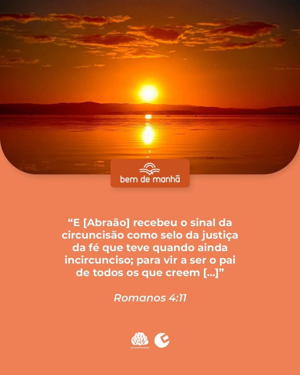 ipboficial's tweet photo. Bem de Manhã: Comece o dia meditando na sabedoria de Deus.

“E [Abraão] recebeu o sinal da circuncisão como selo da justiça da fé que teve quando ainda incircunciso; para vir a ser o pai de todos os que creem [...]”

Romanos 4:11 https://t.co/u1vNzytTx8