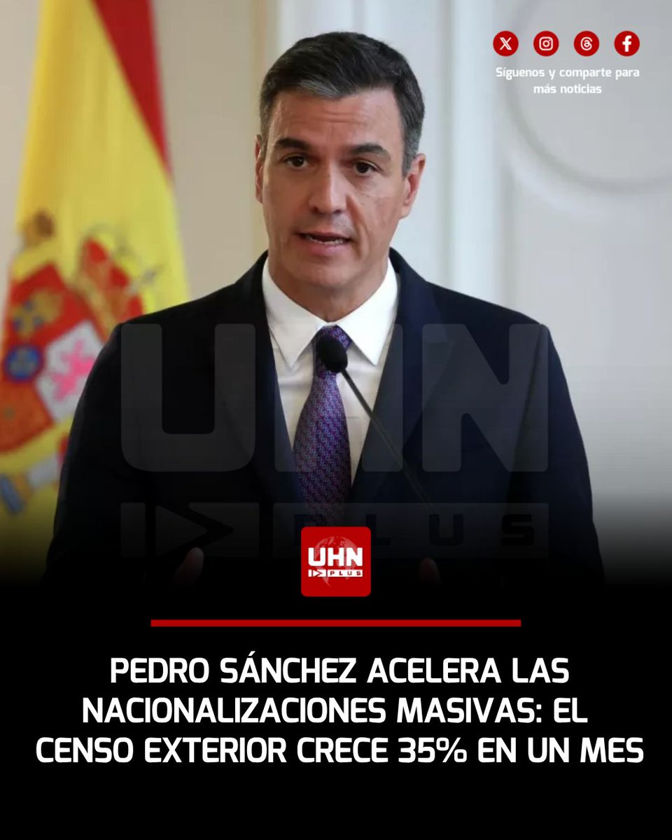 UHN_Plus's tweet photo. 🇪🇸‼️ | El gobierno socialista de Pedro Sánchez acelera las nacionalizaciones masivas en el exterior a través de la ley de nietos, disparando un 35,6% el ritmo mensual de incorporación de nuevos electores en el Censo Electoral de Residentes Ausentes antes las elecciones generales del próximo 29 de noviembre, según informó La Gaceta.