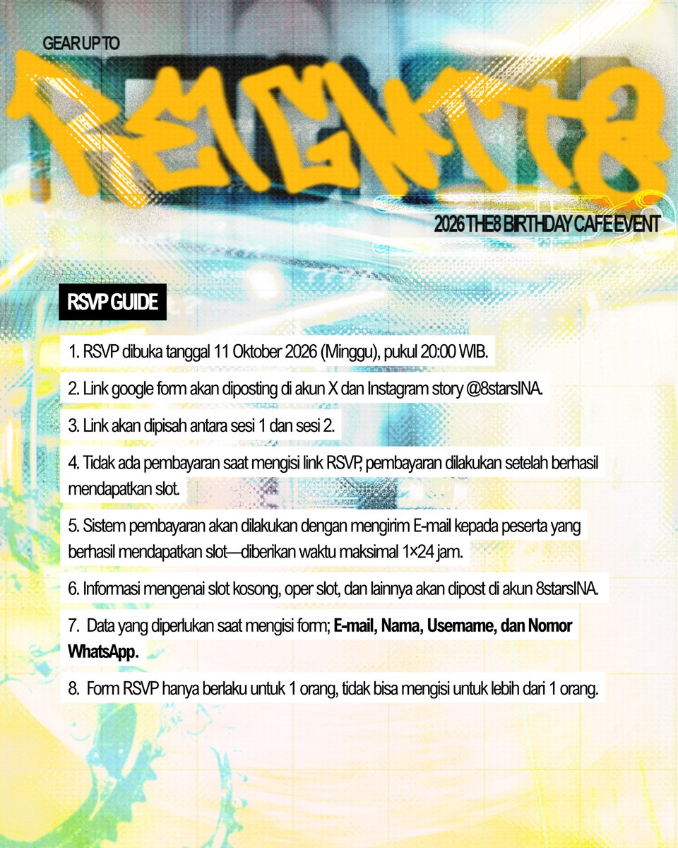 8starsINA's tweet photo. ใ REIGNIT8 ๐ ใ
๐ฑ 2026 THE8 BIRTHDAY CAFE EVENT IN JAKARTA ๐ ๏ธ
๐ RSVP GUIDE โผ๏ธ
RSVP OPEN: 11.10.2026 | 20:00 WIB
#REIGNIT8 #The8Day2026
#Minghao https://t.co/LDAZtF21K7