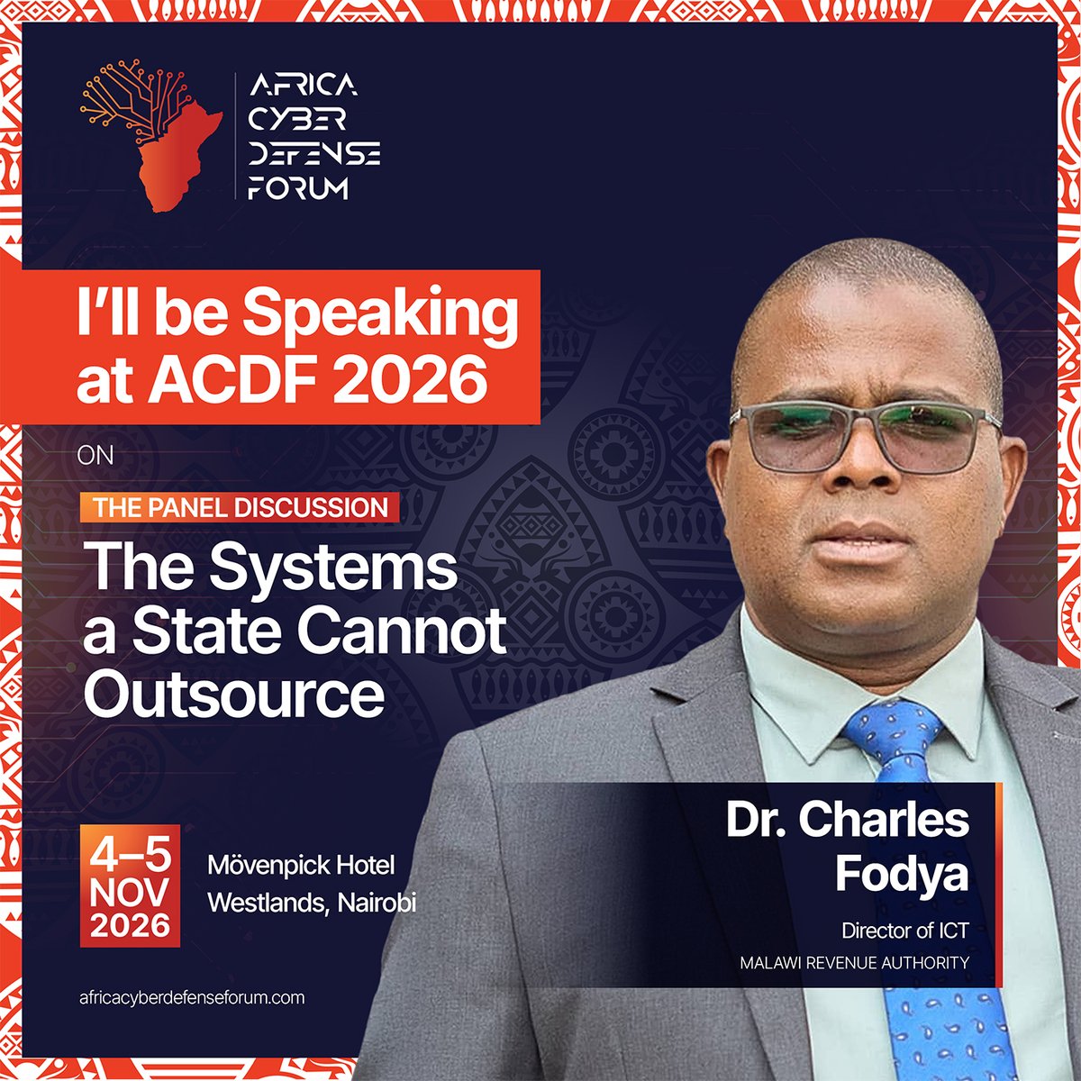 AcdfNetworks's tweet photo. Every tax payment, every ID check and every mobile transfer rests on the same question: who really controls the systems underneath?

Dr. Charles Fodya lives that question daily. At the Malawi Revenue Authority @MRA_Malawi he leads the modernisation of revenue systems, digital taxpayer services, cybersecurity, cloud, connectivity resilience and the responsible use of AI. Before that, he headed Malawi CERT at MACRA and helped push the country toward a stronger cybersecurity framework.

His foundation is rare: a PhD in Computing and Applied Mathematics (Wits), an MSc in Mathematical Modelling and Scientific Computing (Oxford), and more than two decades across academia, national ICT programmes and World Bank and EU-supported assignments.

At #ACDF2026 he joins a panel discussion on:
The Systems a State cannot Outsource: Securing Sovereign Identity and Payment Rails

Digital identity and payments are the load-bearing walls of the modern state. This panel asks how to secure and govern them as sovereign infrastructure, not products bought off a foreign shelf.

On the panel with:
• Tim Theuri, Executive Head of Cybersecurity, M-PESA Africa
• Joan Mburu CISA CISM, CISO, Airtel Kenya
• Joel Kazoba, Head of Cybersecurity, Vodacom Tanzania

Moderator: Ms. Meriem Slimani, ATU ICT Development Director

📍 7th Africa Cyber Defense Forum, Nairobi, 2–6 Nov 2026
 Main plenaries: 4–5 Nov, Mövenpick Hotel & Residences Nairobi

 🎟️ Attendee tickets: USD 200 → https://t.co/R1QzOEAsdz

#ACDF2026 #AfricaCyberDefenseForum #DigitalSovereignty #Cybersecurity #DigitalIdentity #PaymentSystems #Malawi #Nairobi