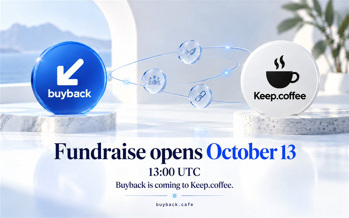 buyback_cafe's tweet photo. Buyback’s fundraise opens on @keepdotcoffee 

October 13 at 13:00 UTC.
Mark your calendars! https://t.co/FWRRKec99L