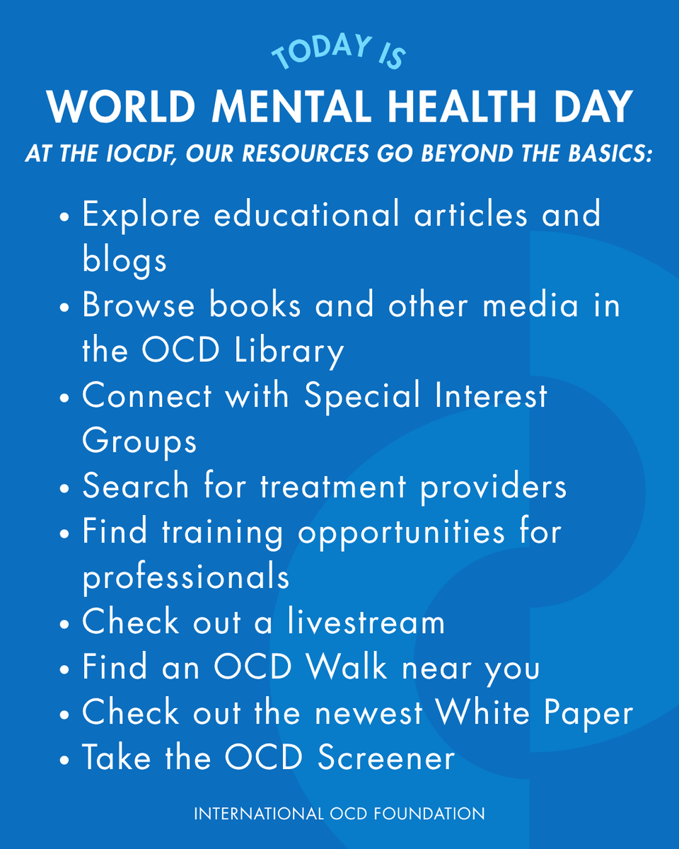 IOCDF's tweet photo. Today is World Mental Health Day!

At the IOCDF, our resources for the OCD & related disorders community go beyond the basics.

✨ Explore educational articles and blogs 👉 https://t.co/XGZPn7MJDE
✨ Browse books and other media in the OCD Library 👉 https://t.co/JfEtkWYKDq
✨ Connect with Special Interest Groups 👉 https://t.co/lufmWV9tIH
✨ Search for treatment providers 👉 https://t.co/Pyx0wm6Vbr
✨ Find training opportunities for professionals 👉 https://t.co/k4beCqtkfW
✨ Check out a livestream 👉 https://t.co/KGLt4RzlKf
✨ Find an OCD Walk near you 👉 https://t.co/XThmIx6w4n
✨ Check out the newest White Paper 👉 https://t.co/GgSlHZUDkI
✨ Take the OCD Screener 👉 https://t.co/42yCORK6es

Whether you’re living with OCD or a related disorder, supporting someone you love, or working to provide better care, there’s a place to start.

And tomorrow, October 11, we’ll begin OCD Awareness Week, with even more opportunities to learn, connect, share, and help others better understand what OCD really looks like! 🩵 #ThatsOCD