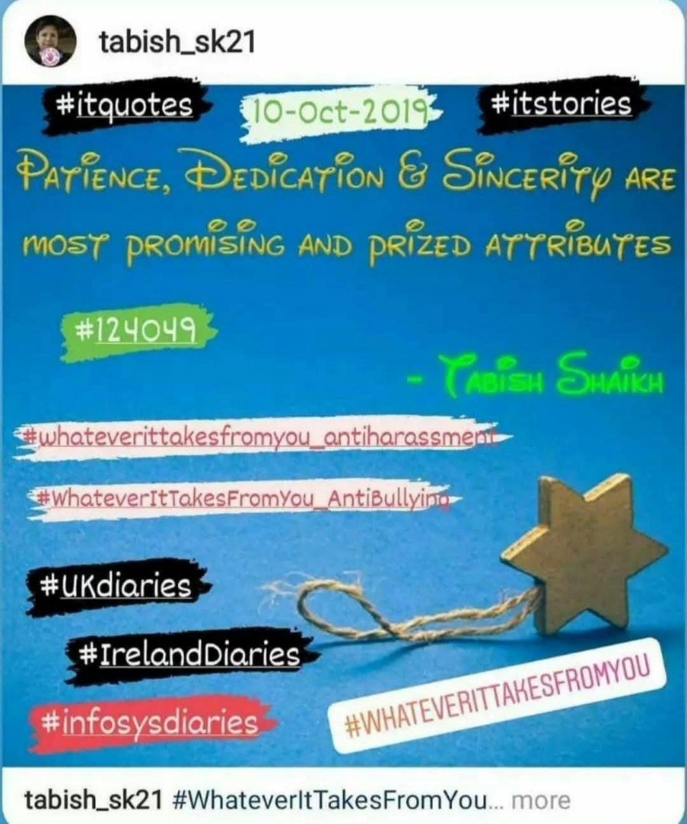 TabishSk21's tweet photo. Patience, Dedication &amp; Sincerity are the most promising and prized attributes!

#WhateverItTakesFromYou
#InfosysDiaries 

#amwriting 

#ITquotes
#itstories
#itconfessions

#whateverittakesfromyou_antiharassment
#antiharassment_whateverittakesfromyou https://t.co/PAeP1O0B80