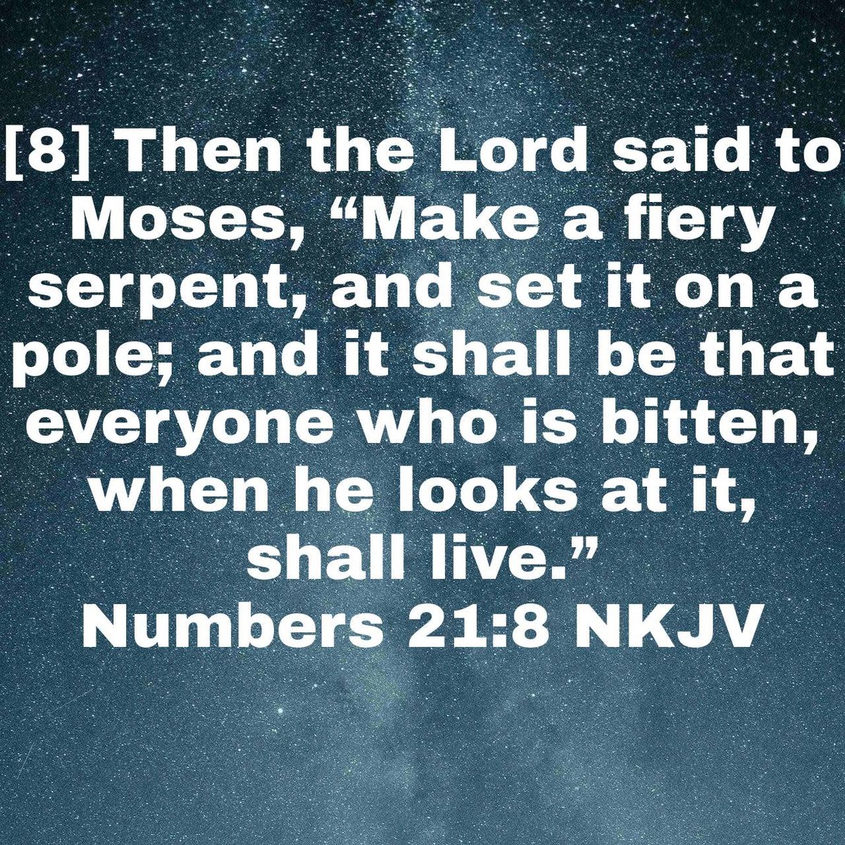 CharlesEdisson's tweet photo. “Then the Lord said to Moses, “Make a fiery serpent, and set it on a pole; and it shall be that everyone who is bitten, when he looks at it, shall live.” ”
Numbers 21:8 NKJV

https://t.co/fH93bvDFhf https://t.co/QSexkbeHHC