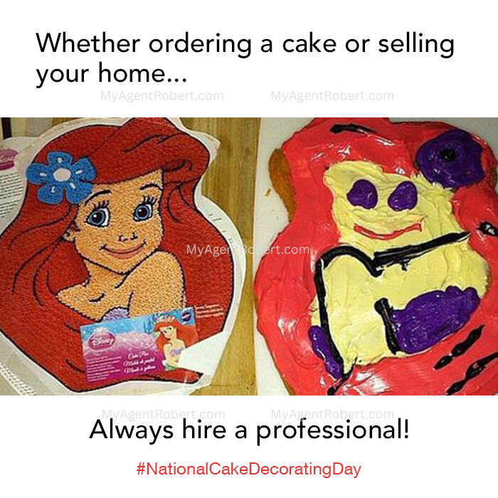 myagentrobert's tweet photo. This is your friendly reminder that selling your home is not a DIY project! Leave it to the pros (like me) for sweet results every time. 🍰🏡 #RealEstateHumor #HireAPro #HomeSelling #USRealEstate https://t.co/a2pR5aszDQ