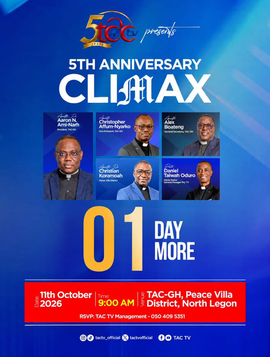 tactvofficial's tweet photo. It is almost over! TAC TV 5th Anniversary CLIMAX is happening tomorrow, at The Apostolic Church-Ghana, Peace Villa District at North Legon, and you don’t want to miss this special celebration.
Join us at exactly 9:00 AM to give thanks to God for this remarkable milestone https://t.co/IdI05VKOOp