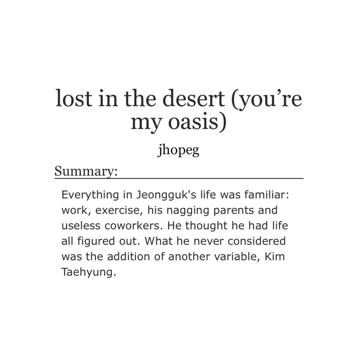 tksluna's tweet photo. 143.
ღ lost in the desert (you’re my oasis)

➳ Enemies to lovers
➳ Chaebol Taehyung | Bodyguard Jungkook
➳ Light Angst | Fluff | Bickering
➳ Slow burn | Jealousy | Hurt/comfort
➳ Brat Tae | Brat Tamer Jk
➳ Whipped Jungkook 
➳ 🔞 | Sexual Tension

🔗https://t.co/r9TsIz9GMf https://t.co/mtj9MNSARm
