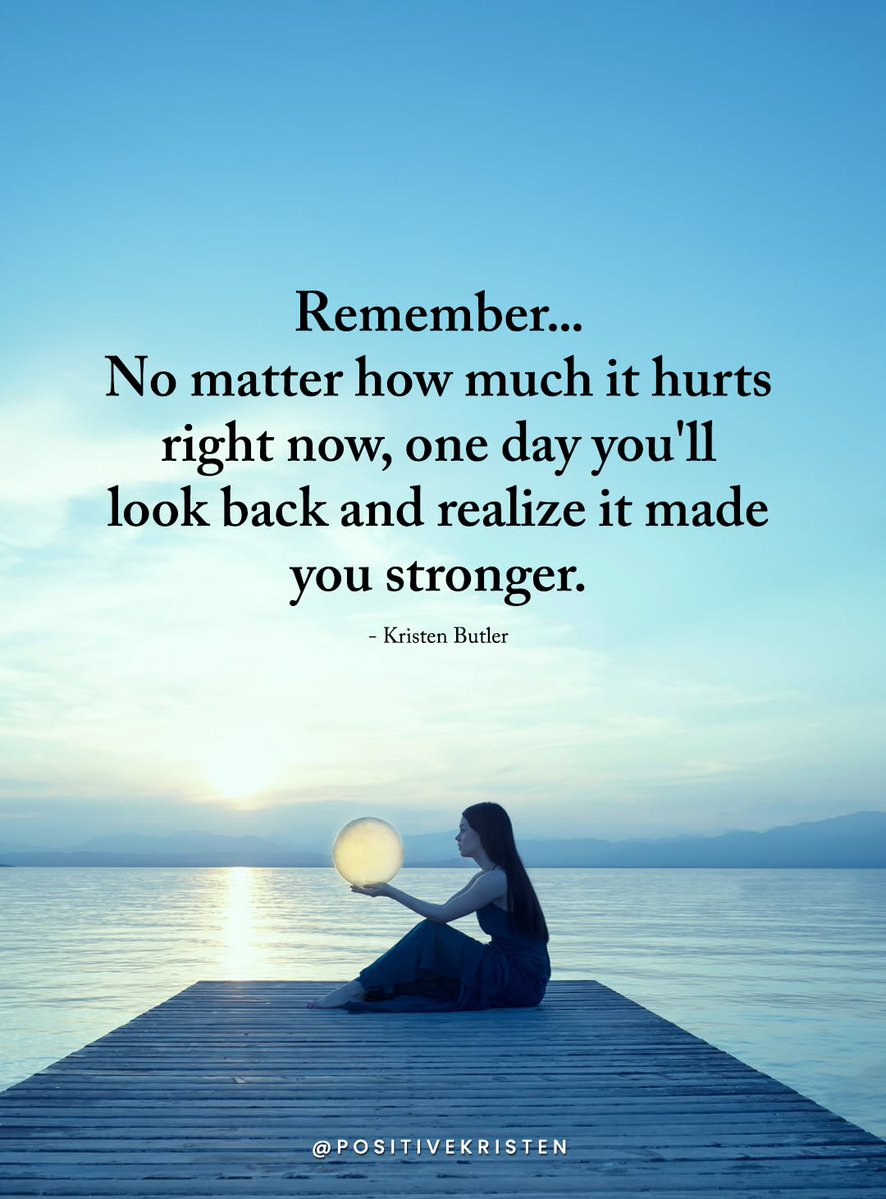 Kimvratt's tweet photo. Remember........no matter how much it hurts right now, one day you'll look back and realize it made you stronger. #recovered #anxiety #eatingdisorder #NeverGiveUp #AlwaysKeepFighting #fibromyalgia #MECFS #Erythromelalgia https://t.co/hYYp588Zv7
