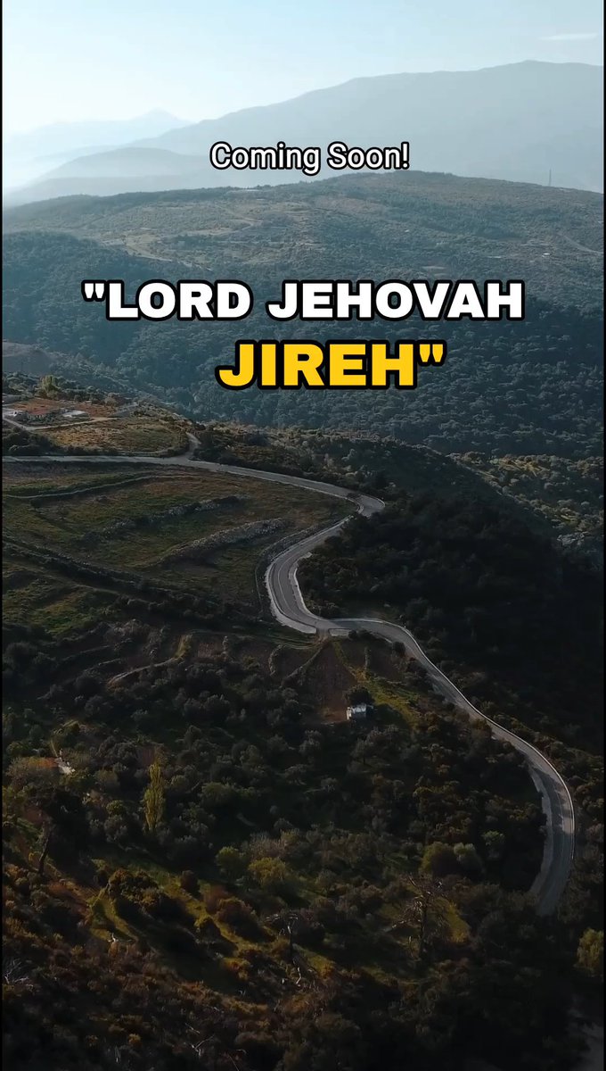 An aerial view of a winding road through a mountainous landscape, overlaid with text reading 'Coming Soon!' and '"LORD JEHOVAH JIREH"'.