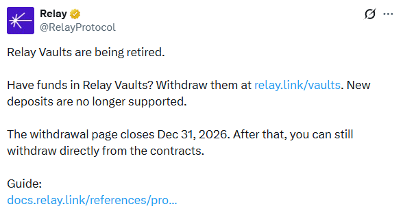 Cointelegraph's tweet photo. 🚨 JUST IN: Relay is retiring its Vaults, shutting off new deposits and giving users until Dec. 31 to pull funds through the withdrawal page. https://t.co/iEkXaXzdUX