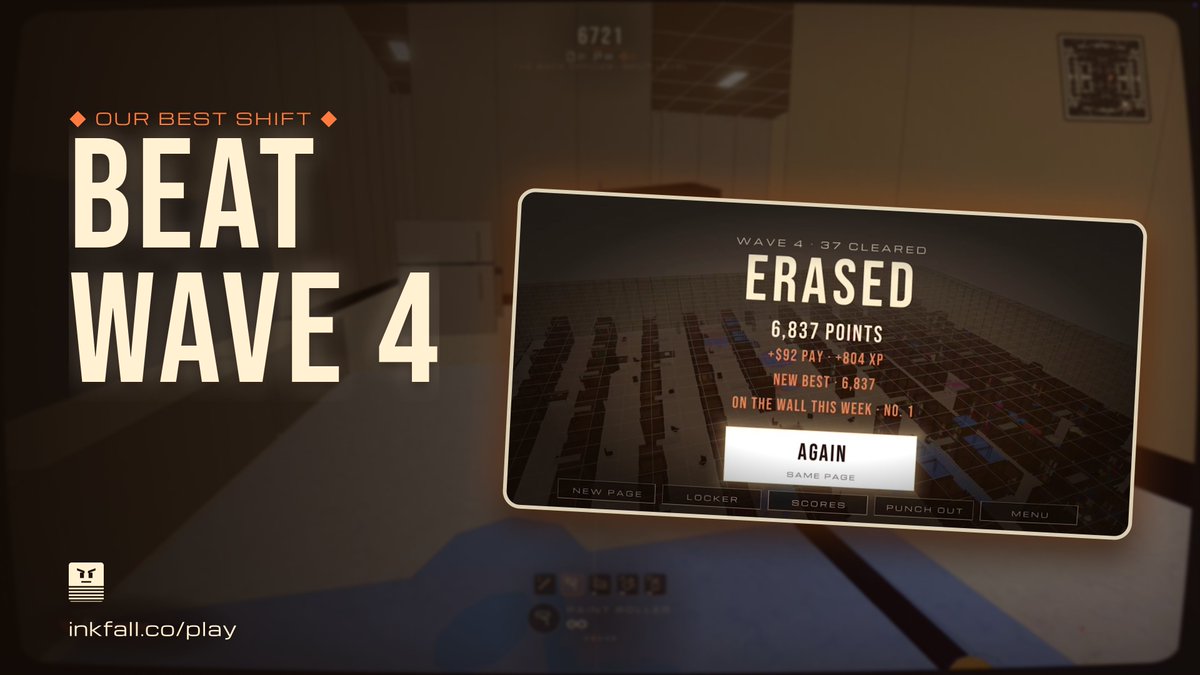 InkFall_Corp's tweet photo. our best shift so far ended on wave 4 with 6,837 points

beat it, then reply with a screenshot of your result. we're reading every one https://t.co/87EngsJRZF