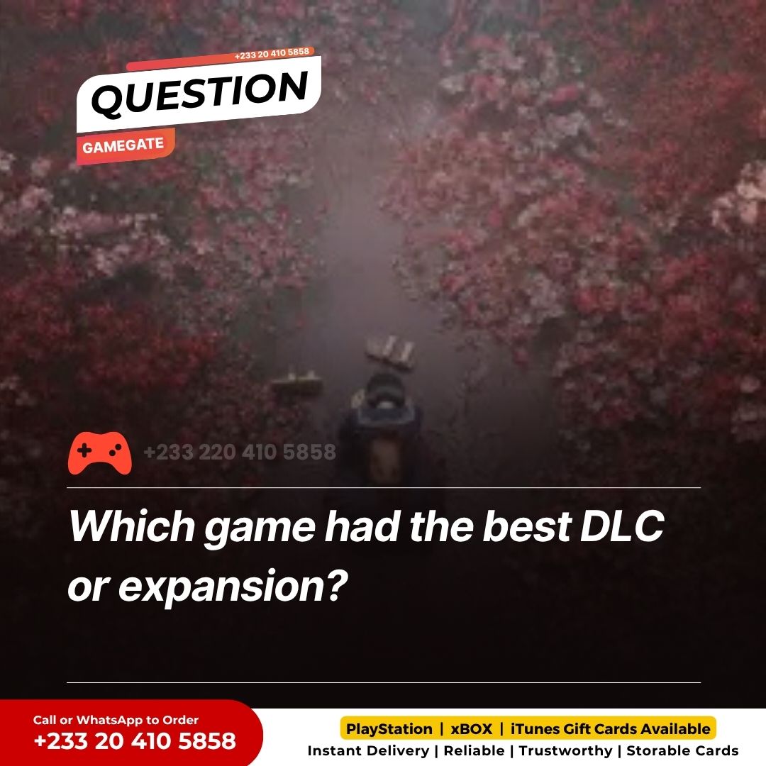 GameGateGh's tweet photo. Which game had the best DLC or expansion?
#PlayStation #xbox #psn #gamers #gaming https://t.co/3KG6Pa5eS7
