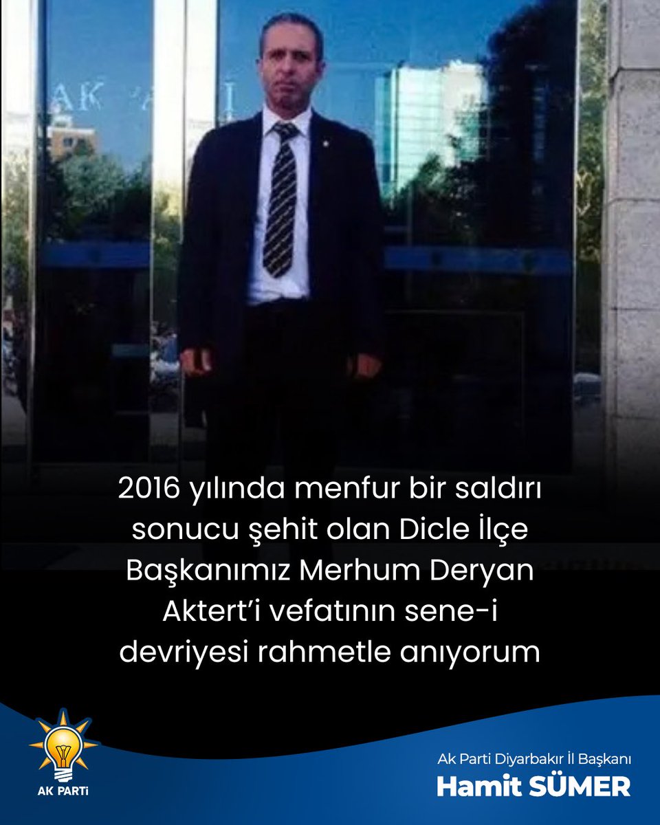 HamitSumer21's tweet photo. 2016 yılında menfur bir saldırı sonucu şehit olan Dicle İlçe Başkanımız Merhum Deryan Aktert’i vefatının sene-i devriyesi rahmetle anıyorum. https://t.co/CPkVbg4cVI