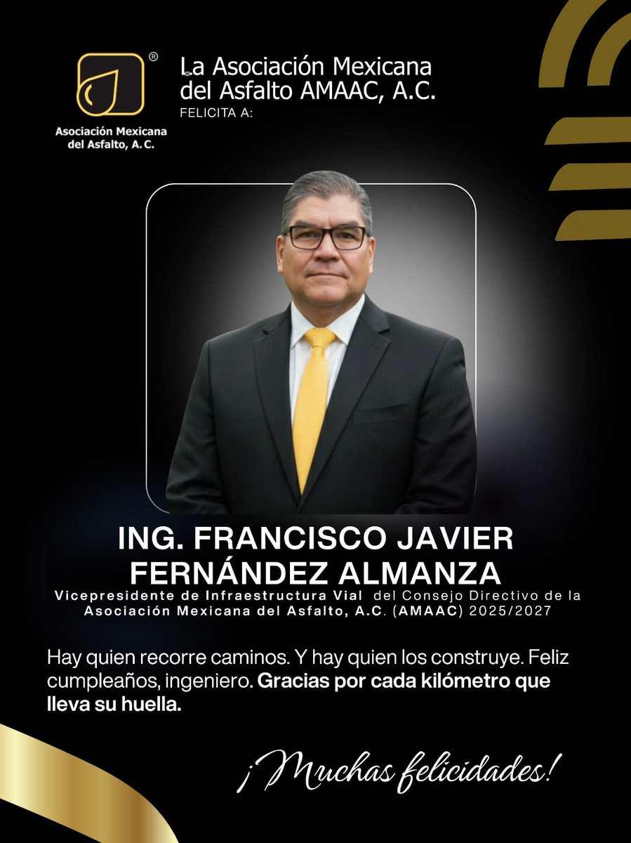 AMAACmx's tweet photo. Detrás de cada vía que conecta a México hay ingenieros que dedican su vida a la obra. Hoy celebramos al Ing. Francisco Javier Fernández Almanza, Vicepresidente de Infraestructura Vial de la AMAAC.
¡Felicidades! 🎈🎂 https://t.co/Sl6LLEcAIk