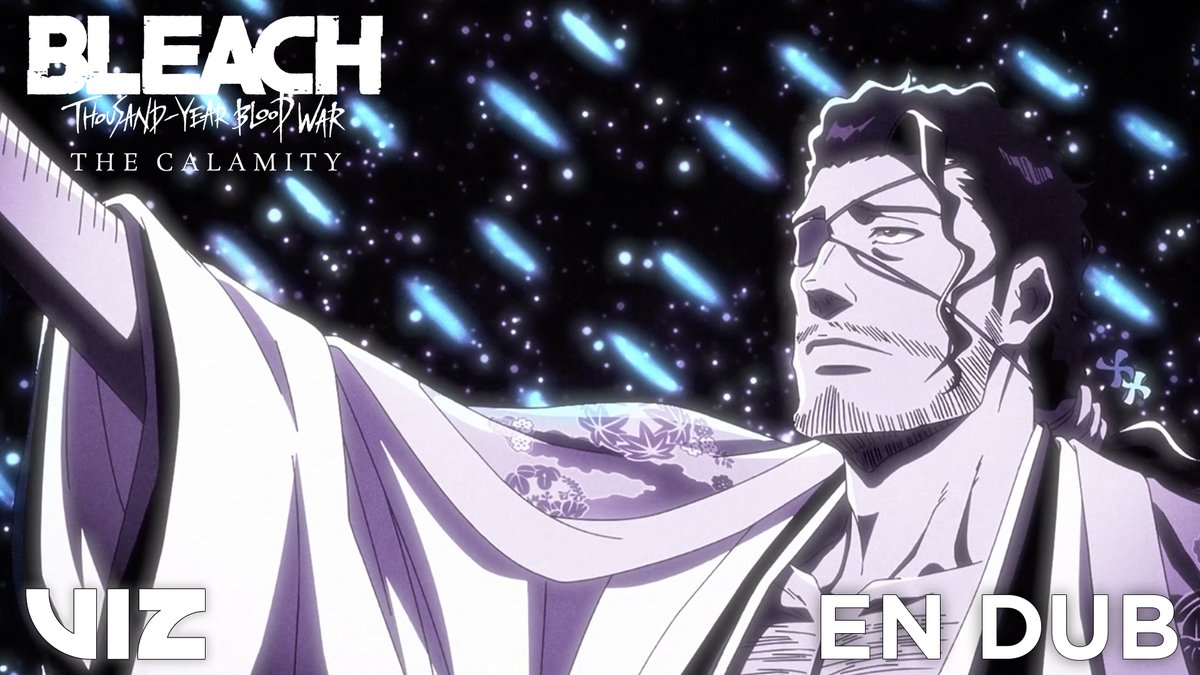 A promotional image for BLEACH: Thousand-Year Blood War - The Calamity featuring the text "VIZ," "EN DUB," and the show's logo, showing a character with long dark hair, an eye patch, and a white robe set against a starry background. The image ties to the post's announcement about watching the English dub Episode 7 on Hulu and Disney Plus.