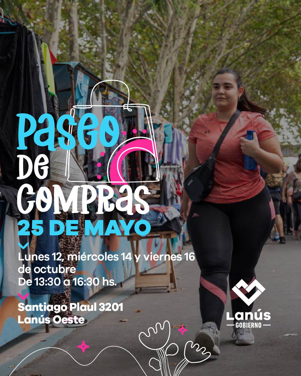 lanusmunicipio's tweet photo. 🛍️ PASEO DE COMPRAS “25 DE MAYO” 🛍️

Este lunes 12, miércoles 14 y viernes 16 de octubre te esperamos de 13:30 a 16:30 en 📍 Santiago Plaul 3201 (Lanús Oeste).

¡Vení a conocer las propuestas de los emprendimientos locales!

#LaCiudadQueNosMerecemos 🩵 https://t.co/COeKjiztQp