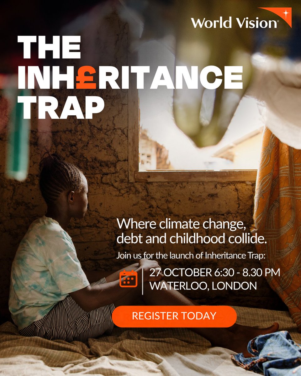WorldVisionUK's tweet photo. 1 in 8 children grow up where climate and debt crises collide. Childhood can’t wait.

Join World Vision for the Inheritance Trap launch.
27 October, 6:30–8:30pm
Waterloo, London

Register: https://t.co/vCT3QeQjZk https://t.co/gyn8PaNyZj