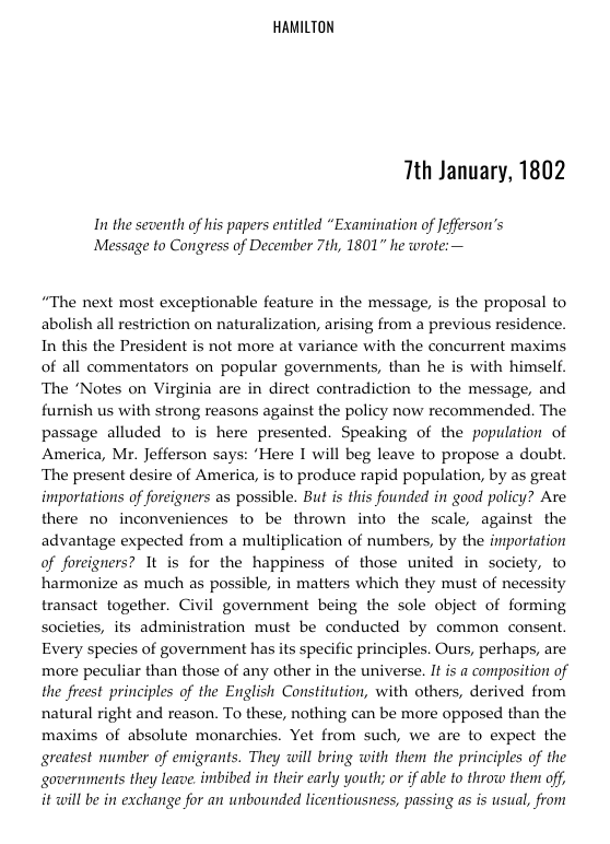 AuronMacintyre's tweet photo. Alexander Hamilton rejects the idea of growing the American population with broader European migration

He explains that the American Republic works because the English Constitution is common to its current inhabitants and foreigners would bring with them ingrained beliefs about society that would subvert the governing of the republic

He also states that a homogenous society is preferable and allowing foreigners to come and participate in voting or running for office is a well known mistake that has killed many republics including Rome