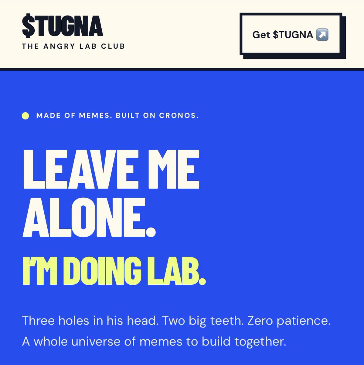 TugnaOnCronos's tweet photo. 🚨 THE $TUGNA LAB IS LIVE! 🧪🔥

👉 https://t.co/9UomX7E0sP

Tugna isn’t just a meme anymore.

The bald legend with the big teeth now has his own WEB LAB! 🧪

👀 This is just the beginning.
🧪 More experiments are coming.
🚀 The $TUGNA universe is Expanding.

VIA VIA! 🔥

#TUGNA https://t.co/jVboFeyYcr