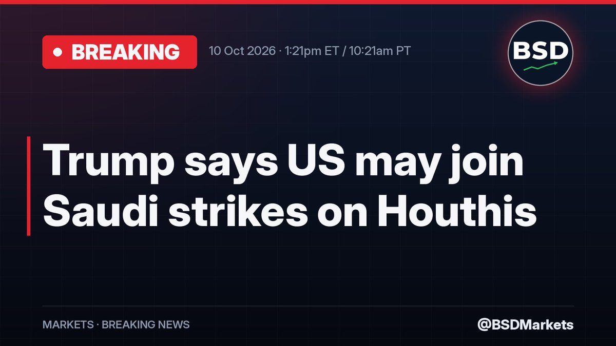 BSDMarkets's tweet photo. BREAKING: Trump says the US may join Saudi strikes on the Houthis after today's Riyadh airport hit. Decision coming FAST. $USO https://t.co/dOUHXhu8Am