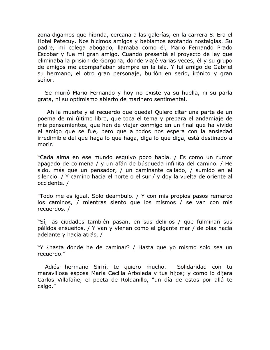 BaronaMesa's tweet photo. Saludo apreciados amigos. Mi COLUMNA ECOS, ADIÓS AMIGO. "Hace unos meses, el 29 de abril, un amigo del alma, Raúl Fernández de Soto, nos invitó a un acto en el Teatro Municipal Enrique Buenaventura en homenaje a otro amigo, así mismo del alma, Mario Fernando Prado López... " https://t.co/47vCarlj6u