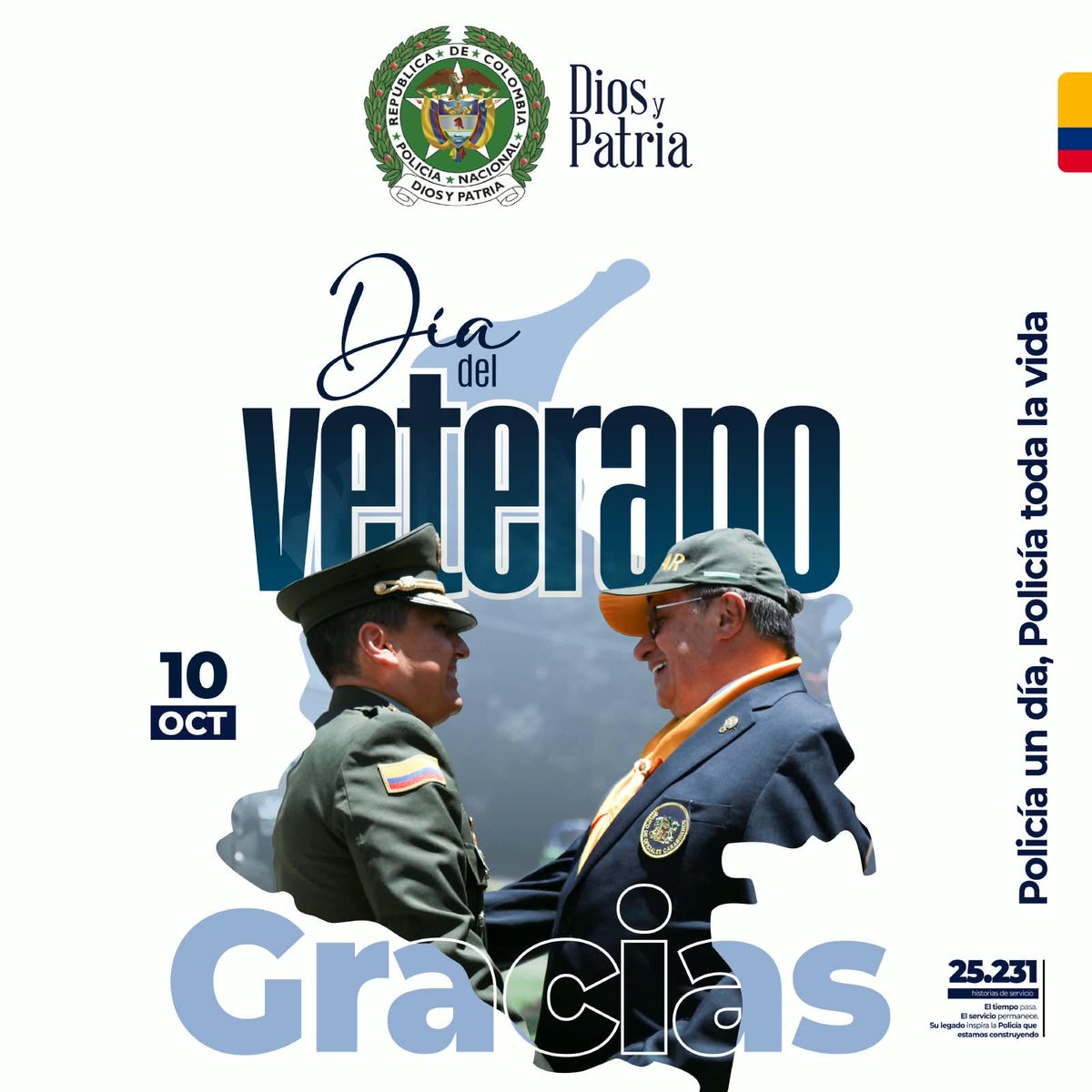 TransitoPolicia's tweet photo. En el #DíaDelVeterano, honramos a quienes dedicaron su vida al servicio de Colombia. Su legado permanece vivo en las nuevas generaciones que portan con orgullo el uniforme. Porque policía un día, policía toda la vida.  #DiosYPatria https://t.co/keF7XxY4cA