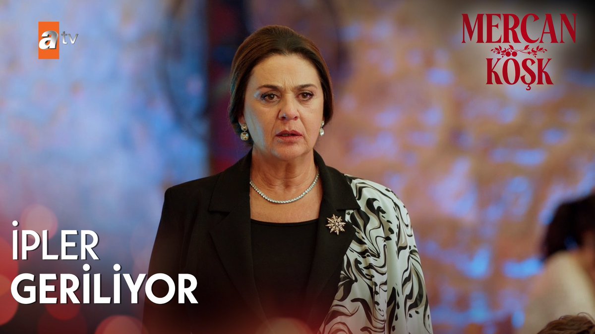 A promotional image for the Turkish TV show 'Mercan Köşk' on atv network, showing an older woman in a black and white patterned blazer with the text 'İPLER GERİLİYOR' (Tensions Rising).