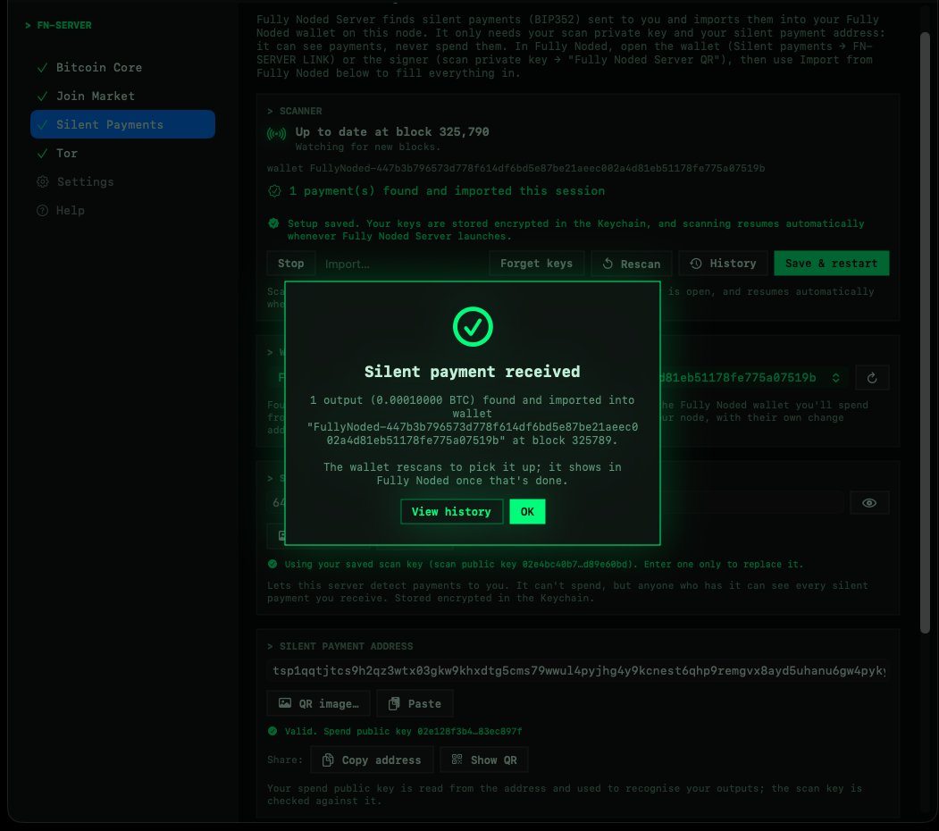 FullyNoded's tweet photo. Fully Noded Server Silent Payment upgrade! (WIP) #silentpayments #bip352 https://t.co/jZHZ3wGgNF
