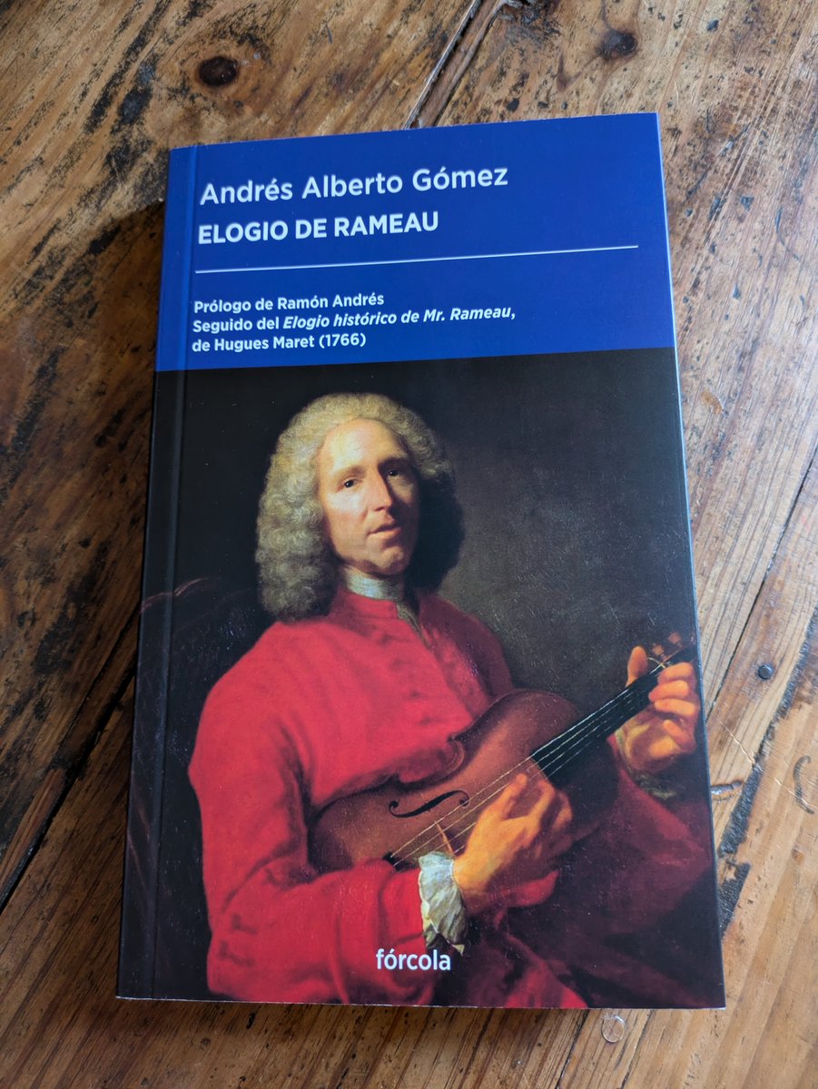 dvvillamediana's tweet photo. Andrés Alberto Gómez no es solo el mejor intérprete de clave que tenemos en España, sino un excelente escritor. Su libro "Elogio a Rameau" es uno de esos pocos libros necesarios-y sabios- que se pueden leer actualmente. Un libro donde afronta la extraordinaria figura del músico francés Jean-Philippe Rameau con elegancia y un profundo conocimiento @Forcola
