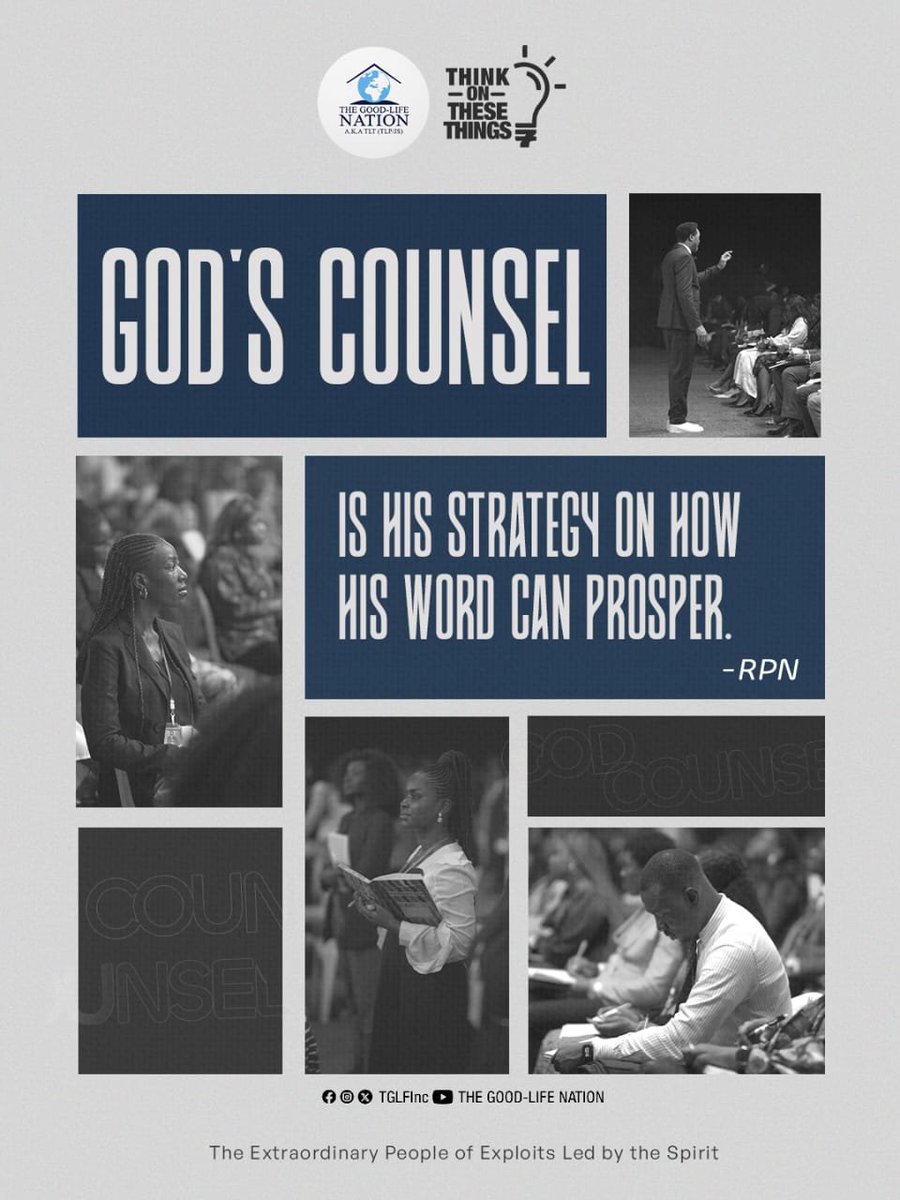 TGLFInc's tweet photo. God's counsel is His strategy on how the Word can prosper. -RPN 

#RPN
#APeopleCome https://t.co/t7Yq6lVJhq