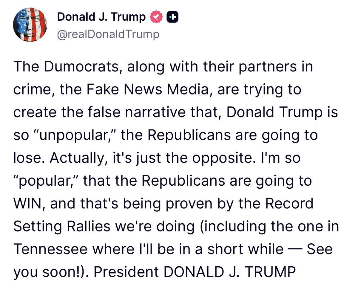 GuntherEagleman's tweet photo. 🚨 TRUMP JUST DESTROYED THE FAKE NEWS NARRATIVE

The Dumocrats and their media partners are pushing the LIE that Trump is “unpopular” and Republicans are going to lose.

REALITY: He’s packing out RECORD-SETTING rallies across the country, and he’s headed to Tennessee for another one soon.

The American people are with him. The energy is REAL. 

The GOP is going to WIN.

They can’t stop what’s coming. 🇺🇸