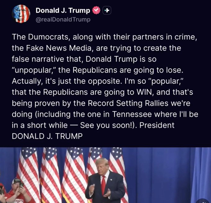 A screenshot of a tweet from Donald J. Trump (@realDonaldTrump) claiming the media narrative of his unpopularity is false, accompanied by a photo of him at a rally.