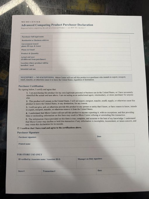 RipAllYoIsh's tweet photo. Imagine dropping thousands on a graphics card and they hit you with paperwork at checkout 😭

A Micro Center customer in California says they had to show ID and sign a no export declaration before buying an RTX 5090 system.

Y’all signing that or leaving it right there? https://t.co/eyYvwhgpon