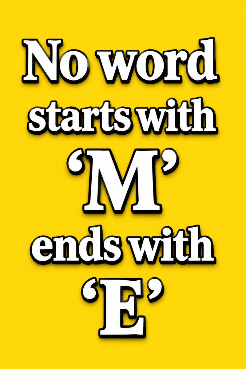 its_Mona02's tweet photo. No word starts with ‘M’ ends with ‘E’

Prove Me Wrong https://t.co/qZXE6eVGng