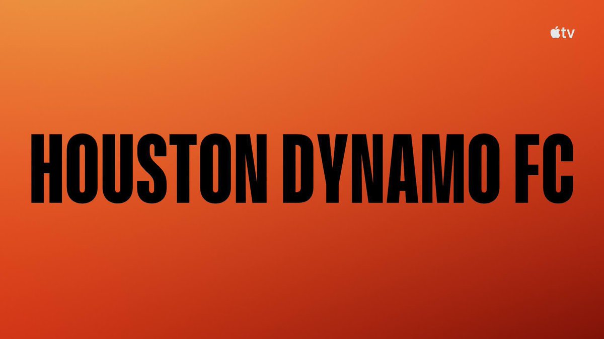 Orange graphic with bold black text 'HOUSTON DYNAMO FC' and the Apple TV logo in the top right corner.