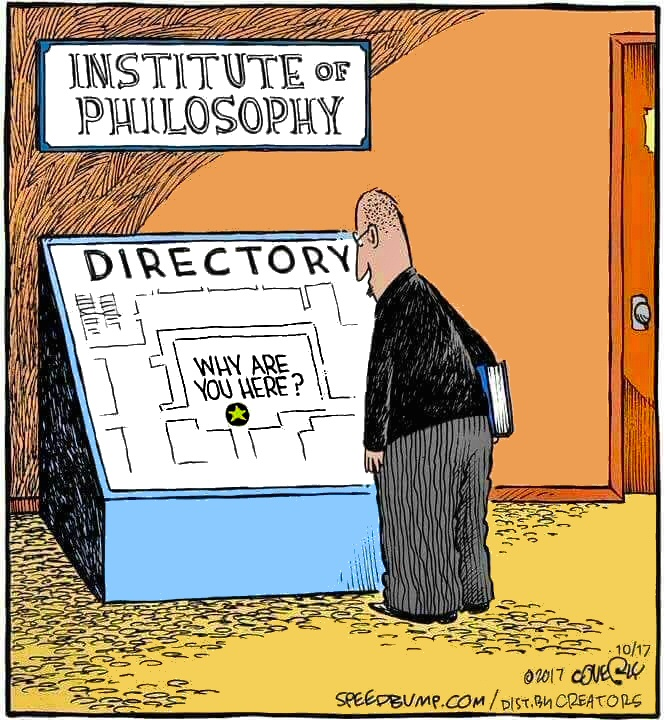 pickover's tweet photo. Institute of Philosophy.

By Dave Coverly, @speedbumpcomic, https://t.co/DlZdYlDXQX, Used with permission https://t.co/c7BYMw1UJZ